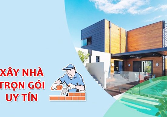 xay-nha-tron-goi-uy-tin